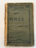 GAZE de NESTOR URECHIA , 1907 prima editie semnatura autograf autor