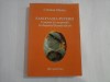 FASCINATIA PUTERII - UZURPARI SI CONSPIRATII IN IMPERIUL ROMAN TARZIU - CRISTIAN OLARIU