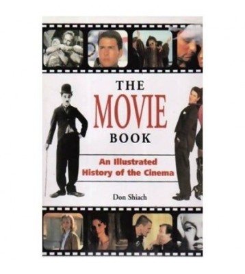 Don Shiach - The Movie Book - An ilustrated Hostory of the Cinema - foto