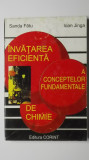 Sanda Fatu, I. Jinga - Invatarea eficienta a conceptelor fundamentale de chimie, 1997, Corint