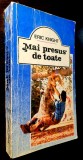 Mai presus de toate - Eric Knight