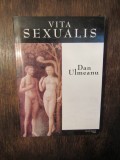 Vita Sexualis - Dan Ulmeanu