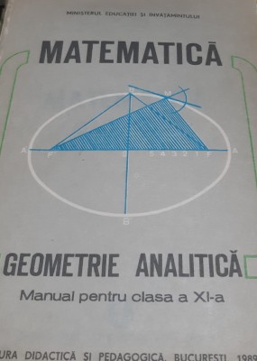 MATEMATICA GEOMETRI ANALITICA MANUAL CLASA AXI-A foto