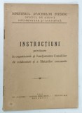INSTRUCTIUNI PRIVITOARE LA ORGANIZAREA SI FUNCTIONAREA CONSILIILOR DE COLABORARE SI A SFATURILOR COMUNALE , 1943