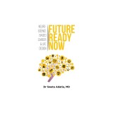 Future Ready Now