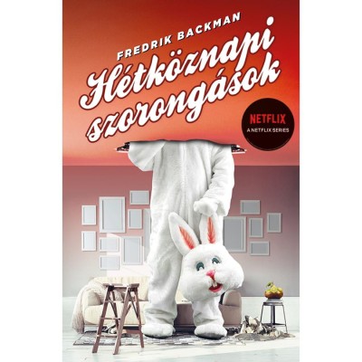 H&amp;eacute;tk&amp;ouml;znapi szorong&amp;aacute;sok - puha t&amp;aacute;bl&amp;aacute;s - Fredrik Backman foto