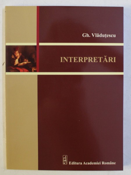 Interpretari/ Gh. Vladutescu