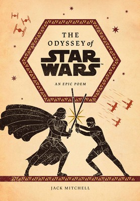 The Odyssey of Star Wars: An Epic Poem foto