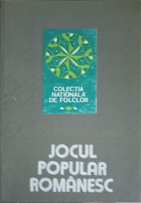 JOCUL POPULAR ROMANESC. TIPOLOGIE MUZICALA SI CORPUS DE MELODII INTRUMENTALE-CORNELIU DAN GEORGESCU-253214