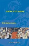 Cumpara ieftin Europe in Its Making/Marton Silvia