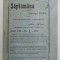 SAPTAMANA , REVISTA , ANUL VII , Nr. 7 , 1907