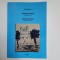 Cauopi Alina Dinu - Instantanee din Alexandria, Monografie in versuri, Severin