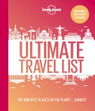 Lonely Planet&#039;s Ultimate Travel List |