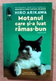 Motanul care si-a luat ramas-bun. Povestiri. Editura Humanitas, 2023 - Hiro Arikawa, Humanitas Fiction