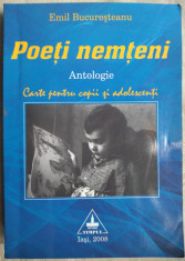 EMIL BUCURESTEANU-POETI NEMTENI/ANTOLOGIE 2008:Dan Verona/Aurel Dumitrascu/Vieru foto