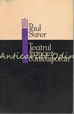 Teatrul Francez Contemporan - Paul Surer