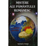 Mistere ale pamantului romanesc. Leaganul omenirii - 2000 - Isabela Iorga (O335)