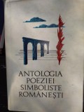 Antologia Poeziei Simboliste Romanesti - Lidia Bote (1968) - 540 Pagini - Literatura