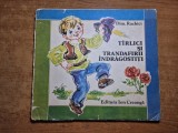 carte pentru copii - tarlici si trandafirii indragostiti - din anul 1983