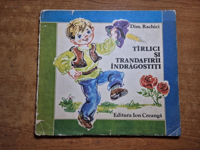 carte pentru copii - tarlici si trandafirii indragostiti - din anul 1983