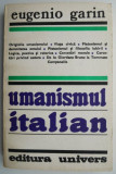 Umanismul italian &ndash; Eugenio Garin