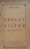 Trecut si Viitor Pagini Auto-Biografice - Panait Istrati, 1925