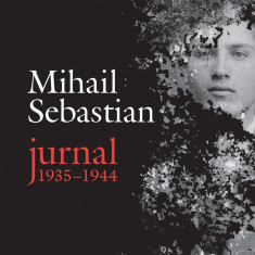 Jurnal, 1935-1944 - Mihail Sebastian
