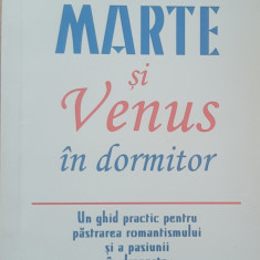 MARTE SI VENUS IN DORMITOR - DR. JOHN GRAY, 2000