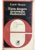 Emil Manu - Eseu despre generația războiului (editia 1978)