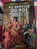 Mathieu Da Vinha, Au service du roi, Dans les coulisses de Versailles