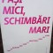 Caroline L. Arnold - Pasi mici, schimbari mari (Editia: 2015)
