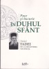 AS - STARETUL TADEI DE LA MANASTIREA VITOVNITA - PACE SI BUCURIE IN DUHUL SFANT