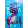 Rezultat pozitiv, Camryn Garrett, Epica