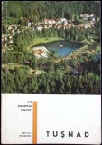 Tusnad - Mic Indreptar Turistic, O. Udriste, 1967, Editura Sport-Turism, Geografie, Ghid Turistic