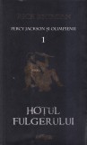 Rick Riordan - Percy Jackson si Olimpienii, volumul 1: Hotul fulgerului