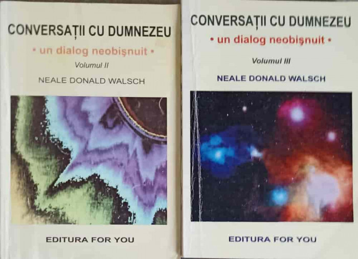 CONVERSATII CU DUMNEZEU. UN DIALOG NEOBISNUIT VOL.2-3-NEALE DONALD WALSCH