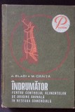 INDRUMATOR PENTRU CONTROLUL ALIMENTELOR DE ORIGINE ANIMALA IN RETEAUA COMERCIALA-A. ELADI, M. CRAITA-362628