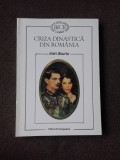 CRIZA DINASTICA DIN ROMANIA - IOAN SCURTU