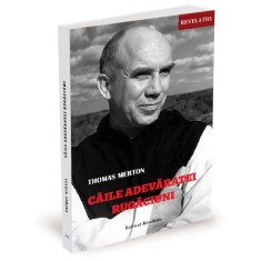 Căile adevăratei rugăciuni &ndash; Thomas Merton