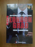 D5 London Grad, Invazia oligarhilor rusi - Mark Hollingsworth, Stewart Lansley