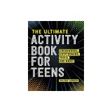 The Ultimate Activity Book for Teens: Crosswords, Cryptograms, Trivia, and More!