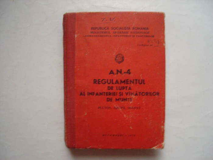AN 4. Regulamentul de lupta al infanteriei si vanatorilor de munte