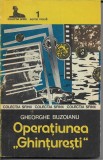 G. Buzoianu - Operatiunea "Ghinturesti", 1990