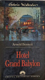 HOTEL GRAND BABYLON-ARNOLD BENNETT