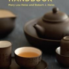 The Tea Enthusiast's Handbook: A Guide to the World's Best Teas