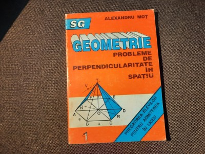 GEOMETRIE PROBLEME DE PERPENDICULARITATE IN SPATIU ALEXANDRU MOT RF22/3 foto