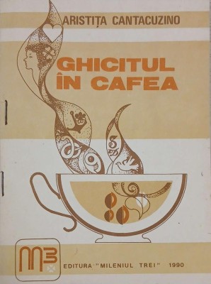 Ghicitul in cafea - Aristita Cantacuzino foto
