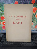 Le Sommeil dans l&#039;Art, album, text Paul Gseel, publicitate la Veronidia, 135