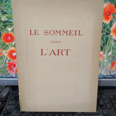 Le Sommeil dans l'Art, album, text Paul Gseel, publicitate la Veronidia, 135