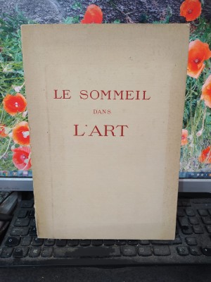 Le Sommeil dans l&amp;#039;Art, album, text Paul Gseel, publicitate la Veronidia, 135 foto